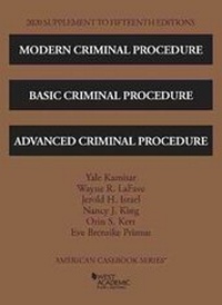 Enlarge image Cover: Modern Criminal Procedure, Basic Criminal Procedure, and Advanced Criminal Procedure, 2020 Supplement - West Academic Press