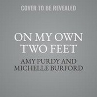 Enlarge image Cover: On My Own Two Feet - HarperCollins