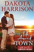 Cover: The Talk Around Town - Tule Publishing Group, LLC