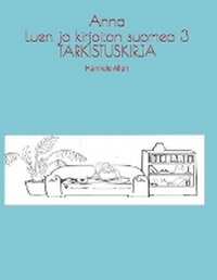Abbildung von: Anna Luen ja kirjoitan suomea 3 TARKISTUSKIRJA - Kindle Direct Publishing