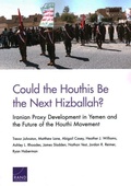 Cover: Could the Houthis Be the Next Hizballah? - RAND