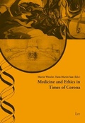 Cover: Medicine and Ethics in Times of Corona - Lit Verlag