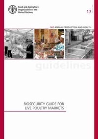 Abbildung von: Biosecurity guide for live poultry markets - Food & Agriculture Organization of the United Nations (FAO)