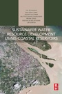 Cover: Sustainable Water Resource Development Using Coastal Reservoirs - Butterworth-Heinemann