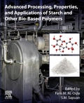 Cover: Advanced Processing, Properties, and Applications of Starch and Other Bio-based Polymers - Elsevier