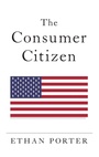 Cover: The Consumer Citizen - Oxford University Press Inc