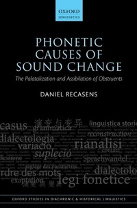 Enlarge image Cover: Phonetic Causes of Sound Change - OUP eBook