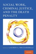 Cover: Social Work, Criminal Justice, and the Death Penalty - OUP eBook