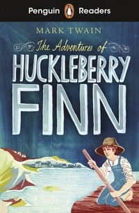 Abbildung von: Penguin Readers Level 2: The Adventures of Huckleberry Finn (ELT Graded Reader) - Penguin Books Ltd
