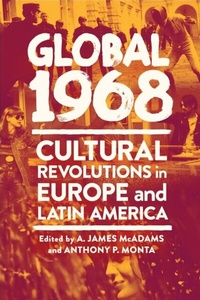 Abbildung von: Global 1968 - University of Notre Dame Press