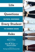 Cover: Life Questions Every Student Asks - IVP Academic