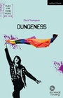 Cover: Dungeness - Methuen Drama
