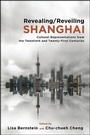 Cover: Revealing/Reveiling Shanghai - De Gruyter