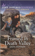 Cover: Framed in Death Valley - Love Inspired Suspense