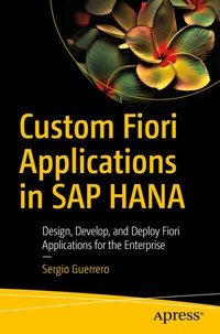 Abbildung von: Custom Fiori Applications in SAP HANA - Apress