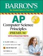 Cover: AP Computer Science Principles Premium: 6 Practice Tests + Comprehensive Review + Online Practice - Kaplan Publishing