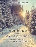 Cover: Our Hope and Expectation Large Print - Augsburg Fortress Publishing