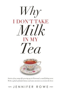 Enlarge image Cover: Why I Don't Take Milk in My Tea - Balboa Press Au