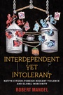 Cover: Interdependent Yet Intolerant - Stanford University Press
