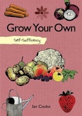 Cover: Self-Sufficiency: Grow Your Own - IMM Lifestyle Books
