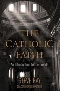 Enlarge image Cover: The Catholic Faith - Saint Benedict Press