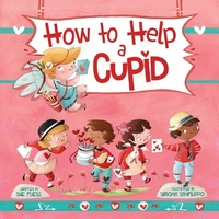 Enlarge image Cover: How to Help a Cupid: Volume 6 - Sky Pony Press