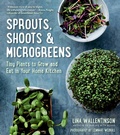 Cover: Sprouts, Shoots & Microgreens - Skyhorse Publishing