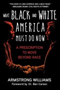 Cover: What Black and White America Must Do Now - Sky Pony Press