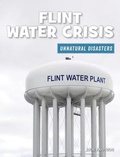 Cover: Flint Water Crisis - Cherry Lake Publishing