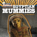 Cover: Egyptian Mummies - Cherry Lake Publishing