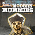 Cover: Modern Mummies - Cherry Lake Publishing