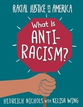 Cover: What Is Anti-Racism? - Cherry Lake Publishing