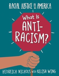 Abbildung von: What Is Anti-Racism? - Cherry Lake Publishing
