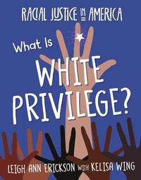 Abbildung von: What Is White Privilege? - Cherry Lake Publishing