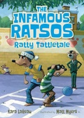 Cover: The Infamous Ratsos: Ratty Tattletale - Candlewick Press,U.S.