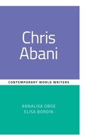 Cover: Chris Abani - Manchester University Press