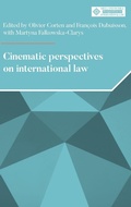 Cover: Cinematic Perspectives on International Law - Manchester University Press