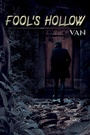 Cover: Fool's Hollow - AUSTIN MACAULEY PUBLISHERS LTD