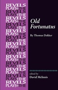 Cover: Old Fortunatus - Manchester University Press