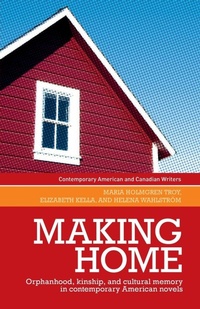 Enlarge image Cover: Making Home - Manchester University Press