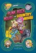 Cover: Punk Rock Mouse and Country Mouse - Capstone Press