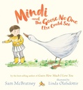 Cover: Mindi and the Goose No One Else Could See - Candlewick Press,U.S.