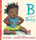 Cover: B Is for Baby - Candlewick Press,U.S.