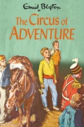 Cover: The Circus of Adventure - Macmillan Children's Books