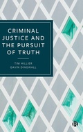Cover: Criminal Justice and the Pursuit of Truth - Bristol University Press