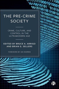Enlarge image Cover: The Pre-Crime Society - Bristol University Press