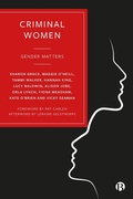 Cover: Criminal Women - Bristol University Press