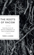 Cover: The Roots of Racism - Bristol University Press