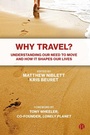 Cover: Why Travel? - Bristol University Press