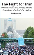 Cover: The Fight for Iran - Rowman & Littlefield Publishers